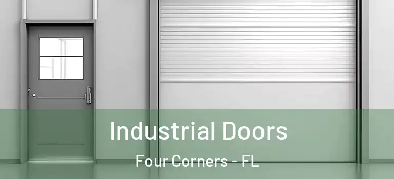 Industrial Doors Four Corners - FL