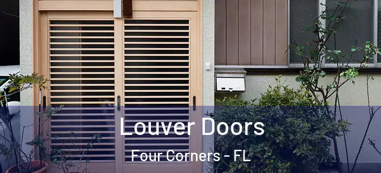 Louver Doors Four Corners - FL