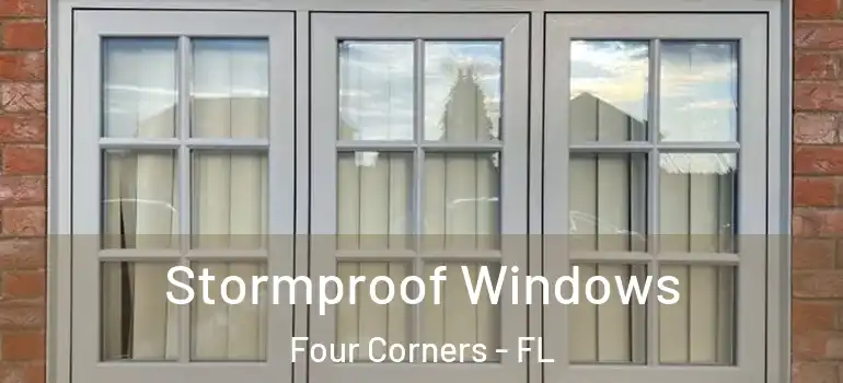 Stormproof Windows Four Corners - FL